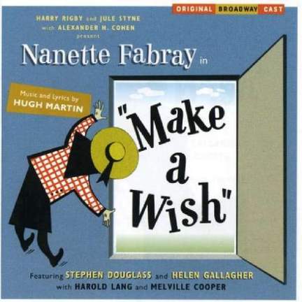 Make A Wish (Original Broadway Cast)