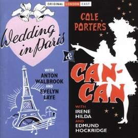Wedding In Paris / Can-Can (Original London Cast)