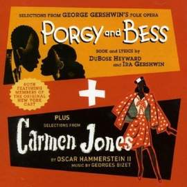 Porgy And Bess / Carmen Jones (Original New York Cast)