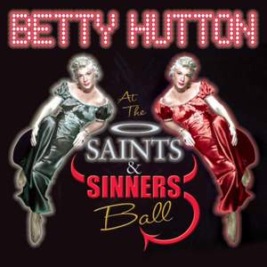Betty Hutton At The Saints And Sinners Ball