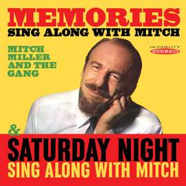 Memories Sing Along with Mitch / Saturday Night Sing Along with Mitch Miller