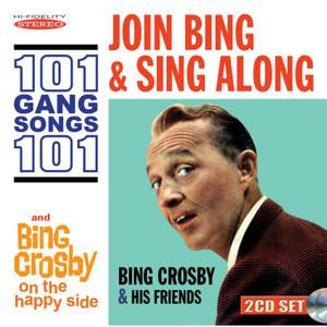 Join Bing and Sing Along 101 Gang Songs / On the Happy Side