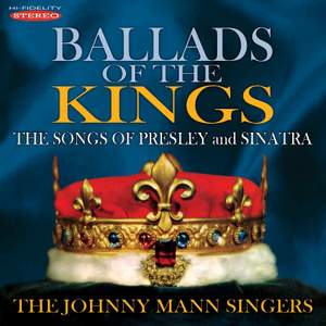 Ballads of the Kings - The Songs of Presley and Sinatra
