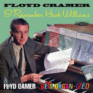 I Remember Hank Williams / Floyd Cramer Gets Organ-ized