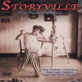 Storyville - the Naked Dance (NTSC) [DVD] [2000]