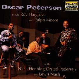Oscar Peterson Meets Roy Hargrove And Ralph Moore