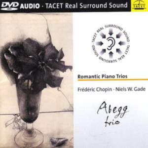 Chopin & Gade: Piano Trios