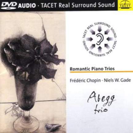 Chopin & Gade: Piano Trios
