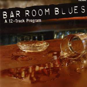 Bar Room Blues: A 12-Track Program