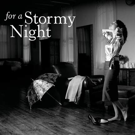 For A Stormy Night