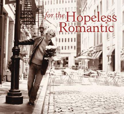 For the Hopeless Romantic