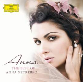 Anna - The Best of Anna Netrebko