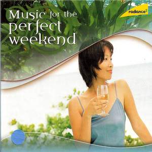 Music for the Perfect Weekend