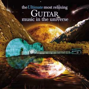 The Ultimate Most Relaxing Classical Guitar Music In the Universe