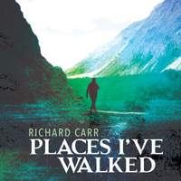 Richard Carr: Places I've Walked