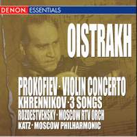 Prokofiev: Concerto No. 1 - Khrennikov: 3 Songs for Violin & Orchestra