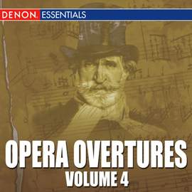 Opera Overtures, Volume 4
