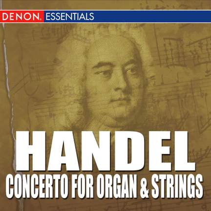 Handel Concerto for Organ and Strings