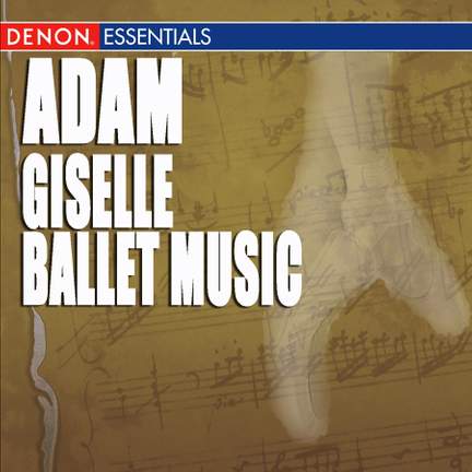 Adam: Giselle Ballet Music