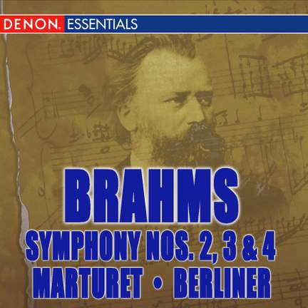Brahms: Symphonies Nos. 2, 3, & 4