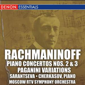 Rachmaninoff: Piano Concertos Nos. 2 & 3 'Paganini Variations'