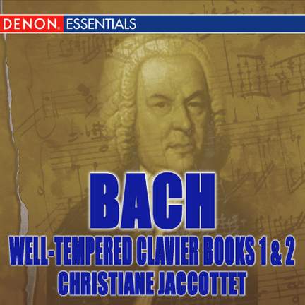 Bach: Well Tempered Clavier, Books I & II