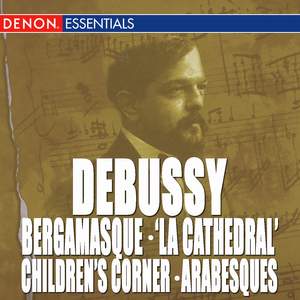 Debussy: Suite Bergamasque - Prelude 'La Cathedral' - Children's Corner - Arabesques