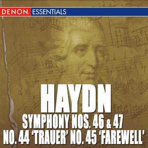 Haydn: Symphony Nos. 44 'Trauer', 45 'Farewell', 46 & 47