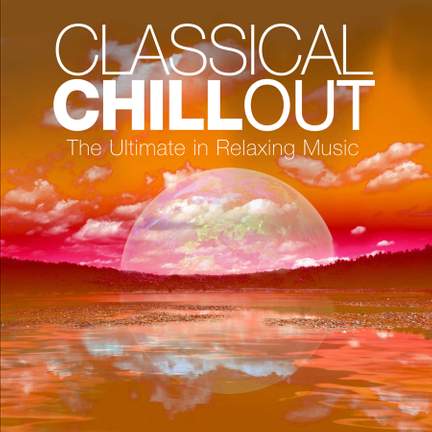 Classical Chillout Vol. 3