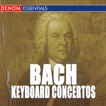 J.S. Bach: Keyboard Concertos