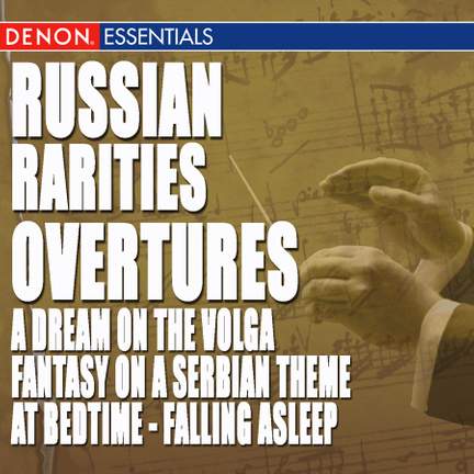 Russian Rarities Overtures
