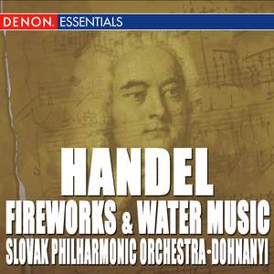 Handel: Fireworks Music Suite - Water Music Suite Nos. 1 & 2