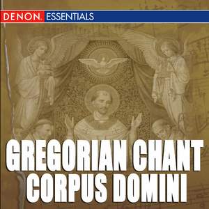 Gregorian Chant: Corpus Domini
