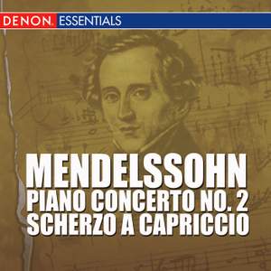 Mendelssohn - Piano Concerto No. 2 - Scherzo A Capriccio