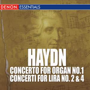 Haydn - Concerto for Organ No. 1 - Concerti for Lira No. 2 & 4