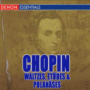 Chopin Etudes, Polonases, & Waltzes