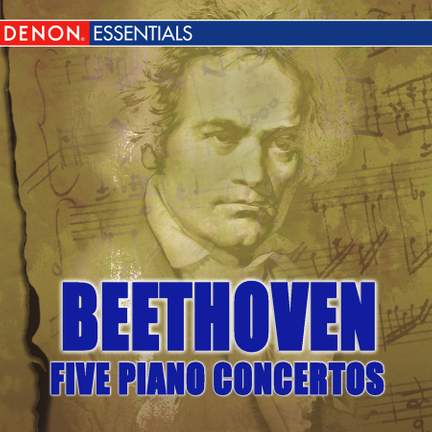 Beethoven: Five Piano Concertos