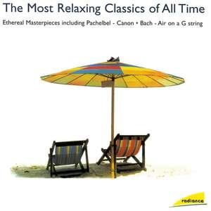 Radiance: The Most Relaxing Classics of All Time