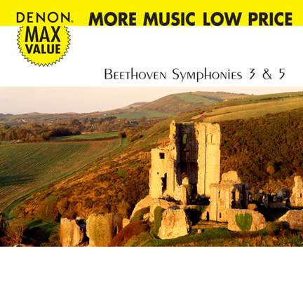 Beethoven: Symphonies Nos. 3 & 5