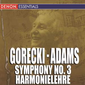 Gorecki Symphony No. 3 - Adams Harmonielehre