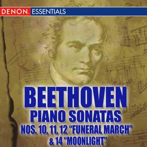 Beethoven Piano Sonatas Nos. 10 - 12 'Funeral March' & 14 'Moonlight'