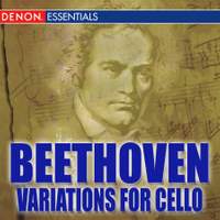 Beethoven: Works for Cello and Piano