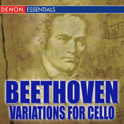 Beethoven: Works for Cello and Piano