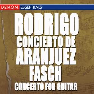 Fasch: Concerto for Guitar - Rodrigo: Concierto Aranjuez - Villa-Lobos: 5 Preludes - Pujol: Elegia
