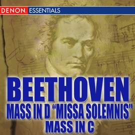 Beethoven: Mass in C; Mass in D 'Missa Solemnis'