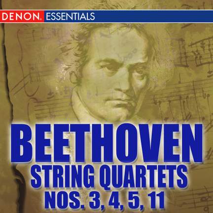 Beethoven: String Quartets 3, 4, 5, 11