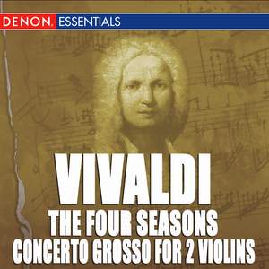 Vivaldi: Four Seasons ( No. 22, Op. 8, 1 ), Concerto Grosso for 2 Violins, RV 565 & 4 Violins, RV 580