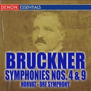 Bruckner: Symphonies Nos. 4 & 9 'Dem lieben Gott'