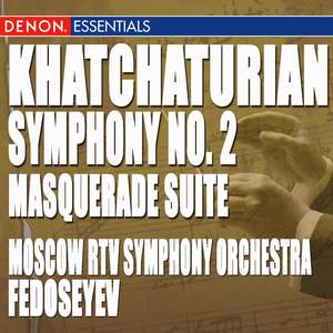 Khatchaturian: Masquerade Suite - Symphony No. 2