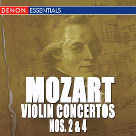 Mozart: Violin Concertos No. 2 and 4